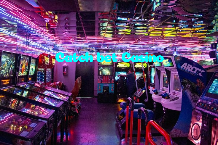 Catch bet Casino